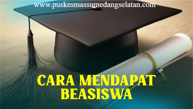 Berikut Cara Mendapatkan Beasiswa Kuliah Gratis Paling Efektif